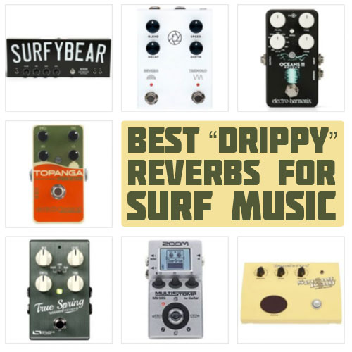 Best Reverb Pedals for Surf Music