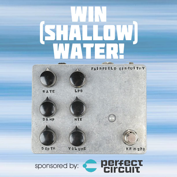 Win a Fairfield Circuitry Shallow Water through Perfect Circuit