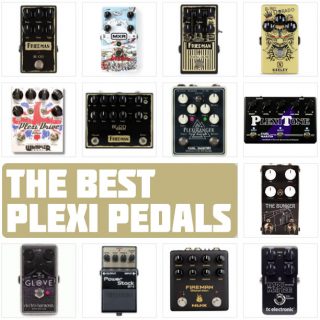 2022 Best Plexi Pedals & Marshall-Style Distortions: a Buyer’s Guide
