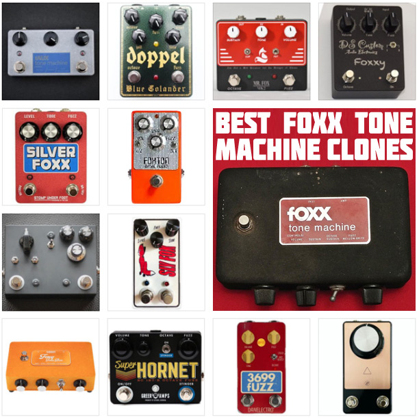 Best Foxx Tone Machine Clones