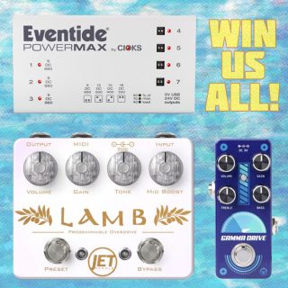Win Pedals by JET and Pigtronix and a PSU by Eventide! [ENDED]