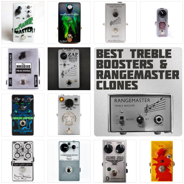 Best Treble Booster Pedals & Rangemaster Clones