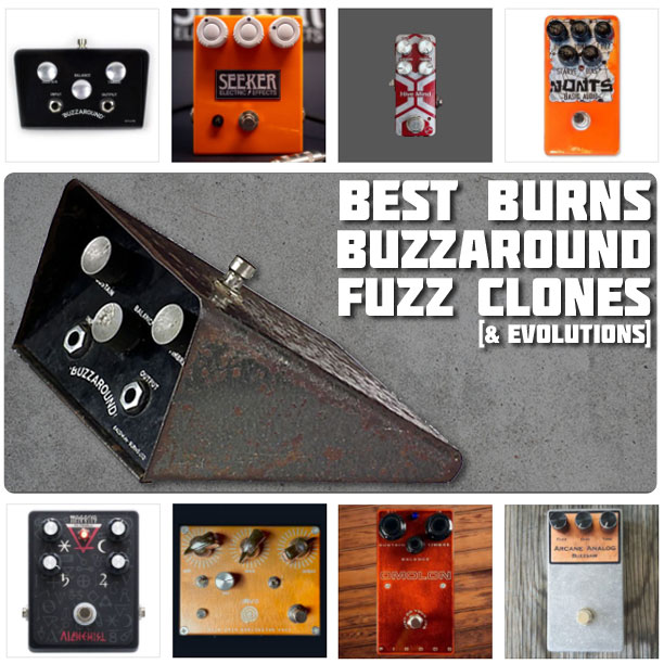 Best Burns Buzzaround Fuzz Clones