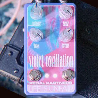 Life is Unfair / Pedal Partners’ Violet Oscillation