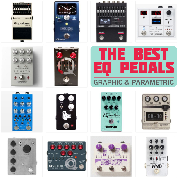 Sympathiek Edele boezem 2023 UPDATE! Best EQ Pedals For Guitar: Graphic & Parametric | Delicious  Audio