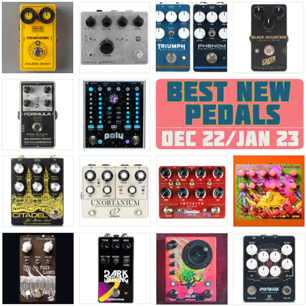 Best New Pedal Releases | Dec. 2022/Jan. 2023
