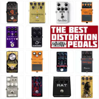 2024 UPDATE! The Best Distortion Pedals | A Buyer’s Guide
