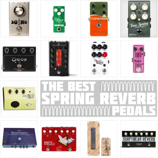 2025 UPDATE: Best Spring Reverb Pedals | Analog & Digital