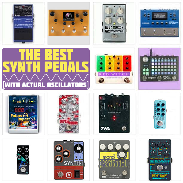 Best Synth Pedals monophonic and Polyphonic