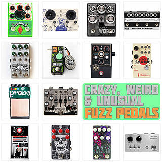 The Best Crazy, Weird, and Unusual Fuzz Pedals in 2024