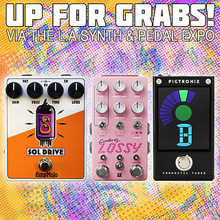 Win Pedals by Chase Bliss, Pigtronix & Mojo Amp via the LA Synth & Pedal Expo