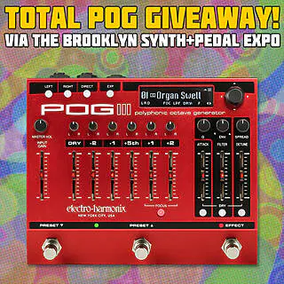 Win an Electro-Harmonix POG 3 via the BK Stompbox Exhibit!