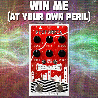 Win a Noise Engineering Dystorpia!