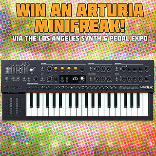 Win an Arturia MiniFreak via the L.A. Synth & Pedal Expo!