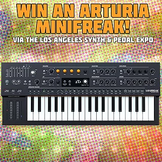 Win an Arturia MiniFreak via the L.A. Synth & Pedal Expo!