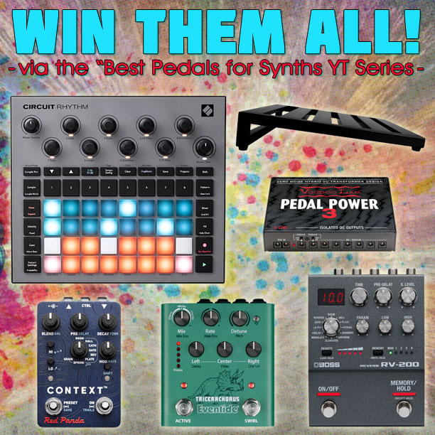 Best Pedals for Synths Giveaway