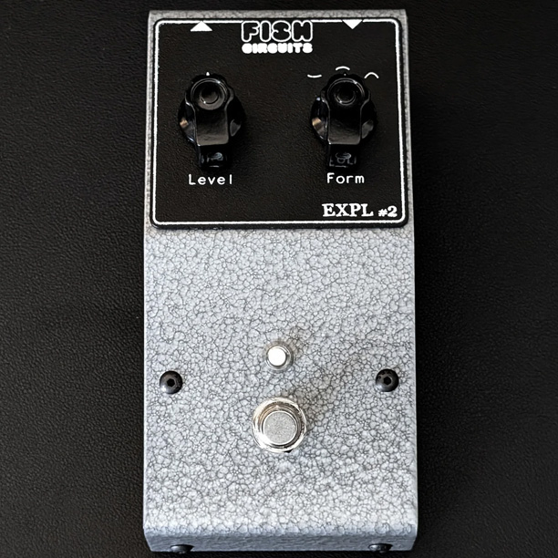 New Pedal: Fish Circuits EXPL #2 Fuzz