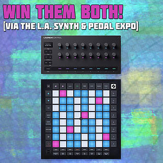 Win Novation Launch Control 3 + Launchpad Pro via the LA Synth Expo!