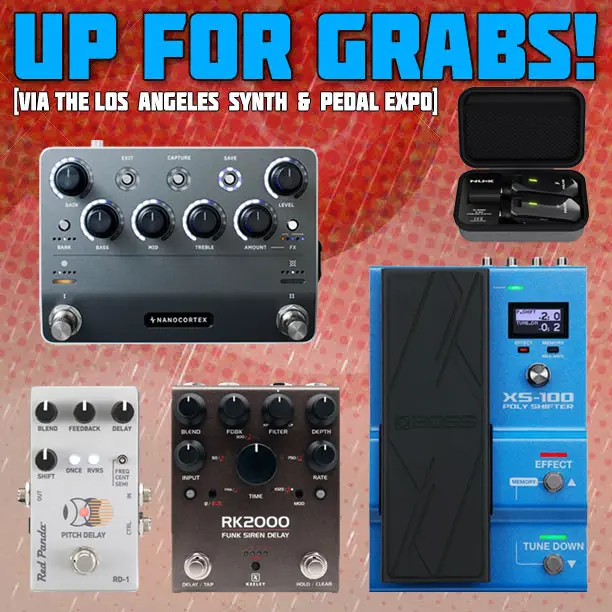 Win 4 Pedals and 1 Wireless System via the LA Synth & Pedal Expo 1 bundle pedal giveaway