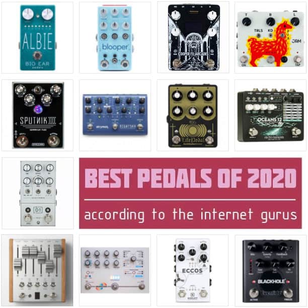 The Best Guitar Pedals Of 2020 [according To The Experts