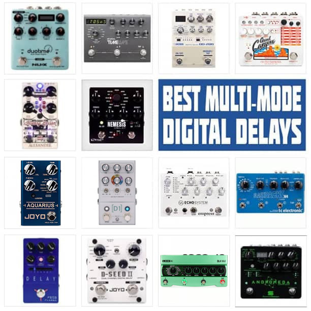 Best MultiMode Digital Delay Pedals In 2023 Delicious Audio