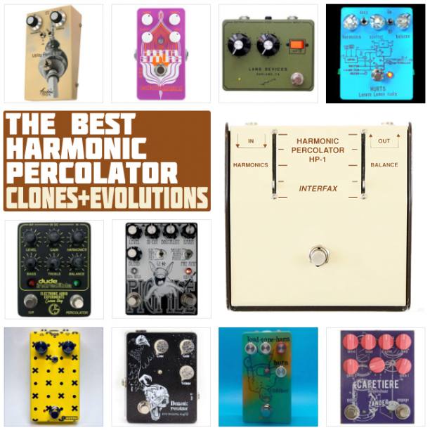 9 Best Harmonic Percolator Fuzz Clones & Evolutions In 2023 Delicious