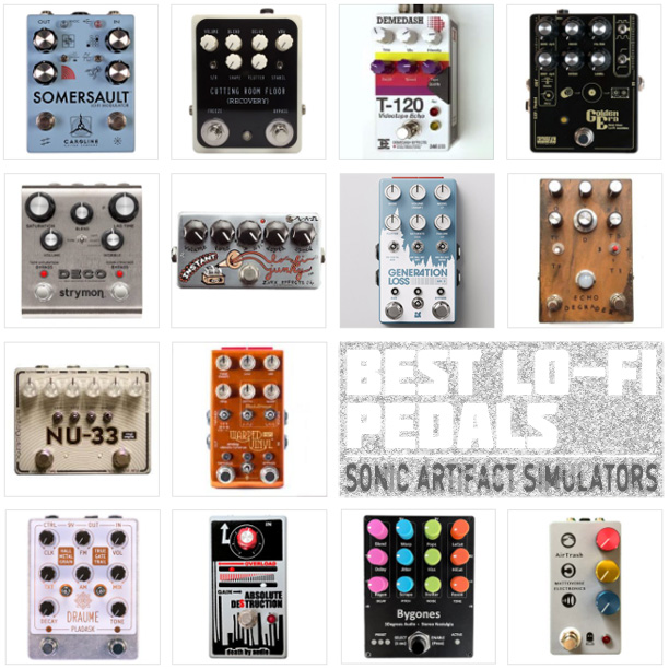 The Best LoFi Guitar Pedals In 2023 Analog & Digital Artifact Simulators Delicious Audio