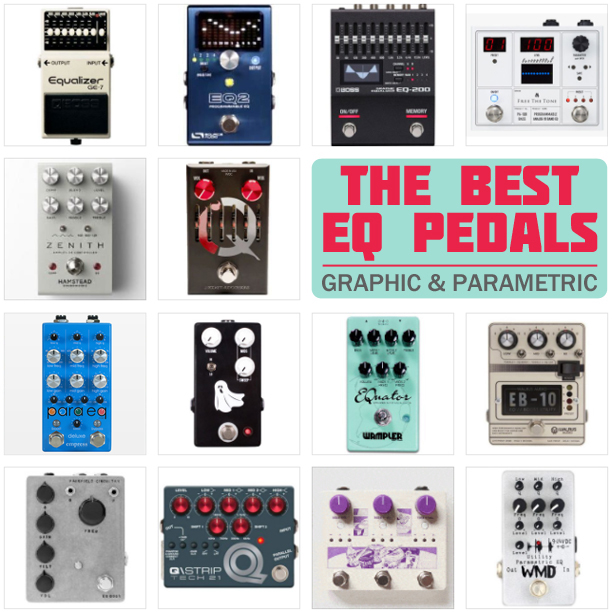 Best EQ Pedals In 2022 Graphic & Parametric Delicious Audio
